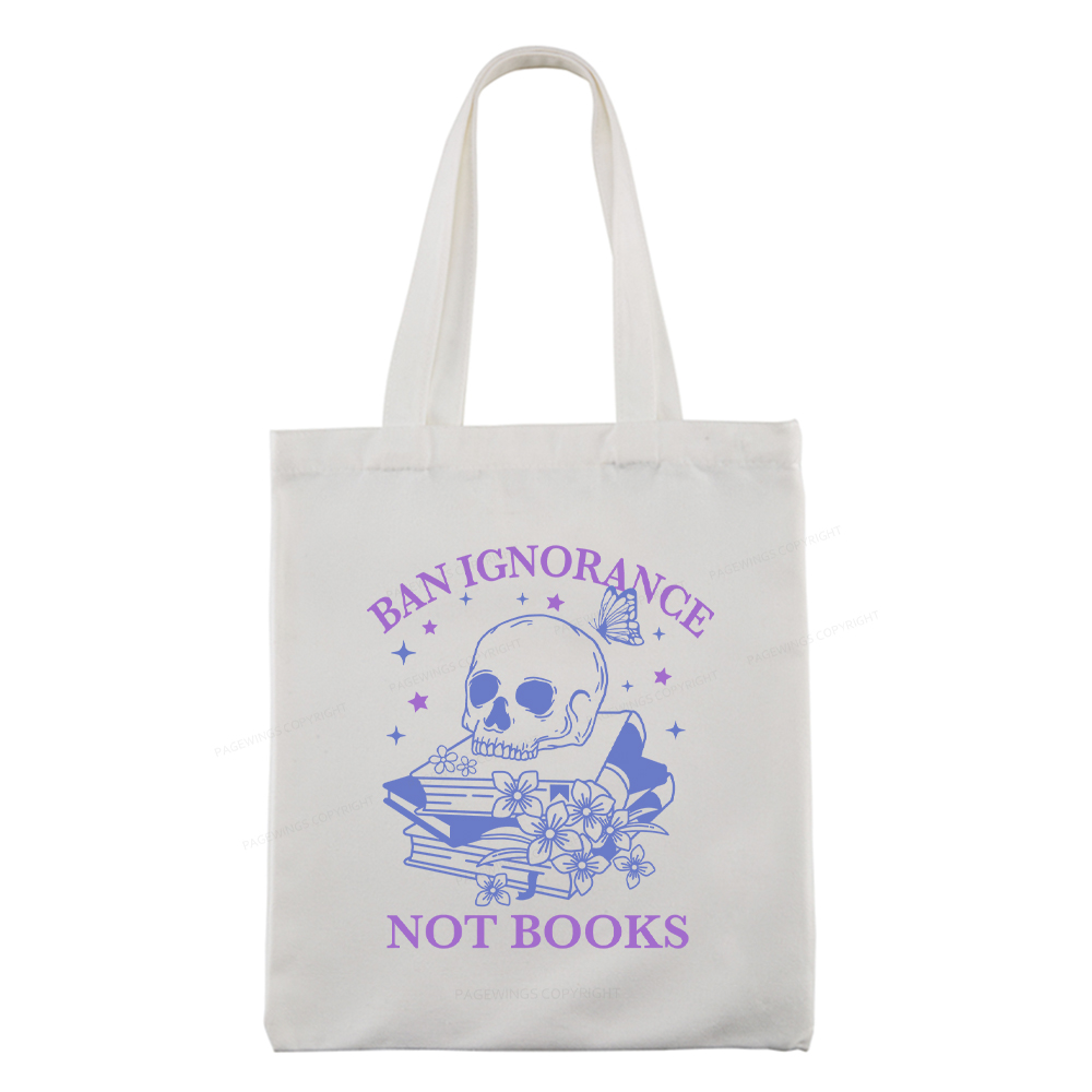 Pagewings Ban Lgnorance Not Books Tote Bag
