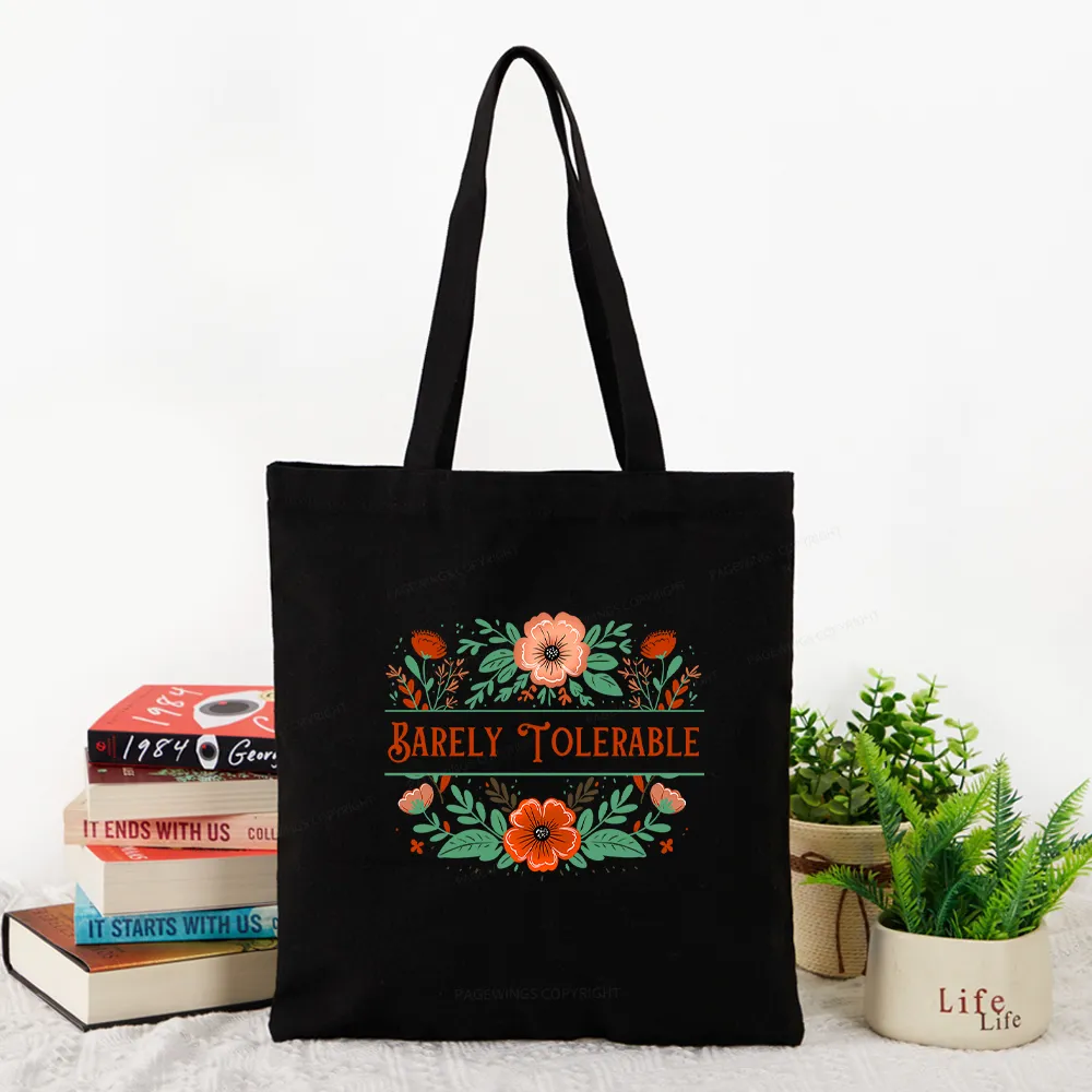Pagewings Barely Tolerable Book Lover Bookish Tote Bag