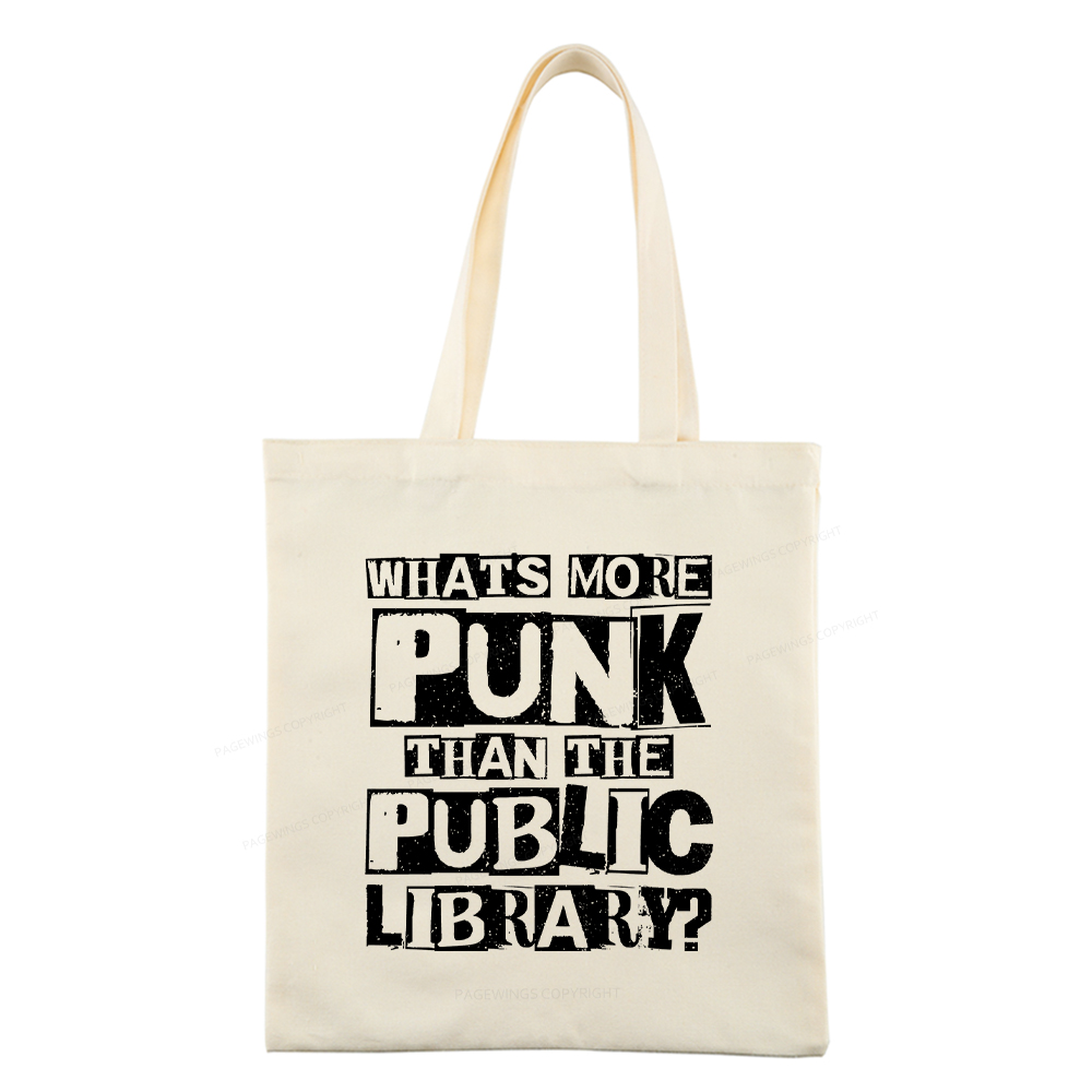 Pagewings What‘s More Punk Than the Public Library Tote Bag