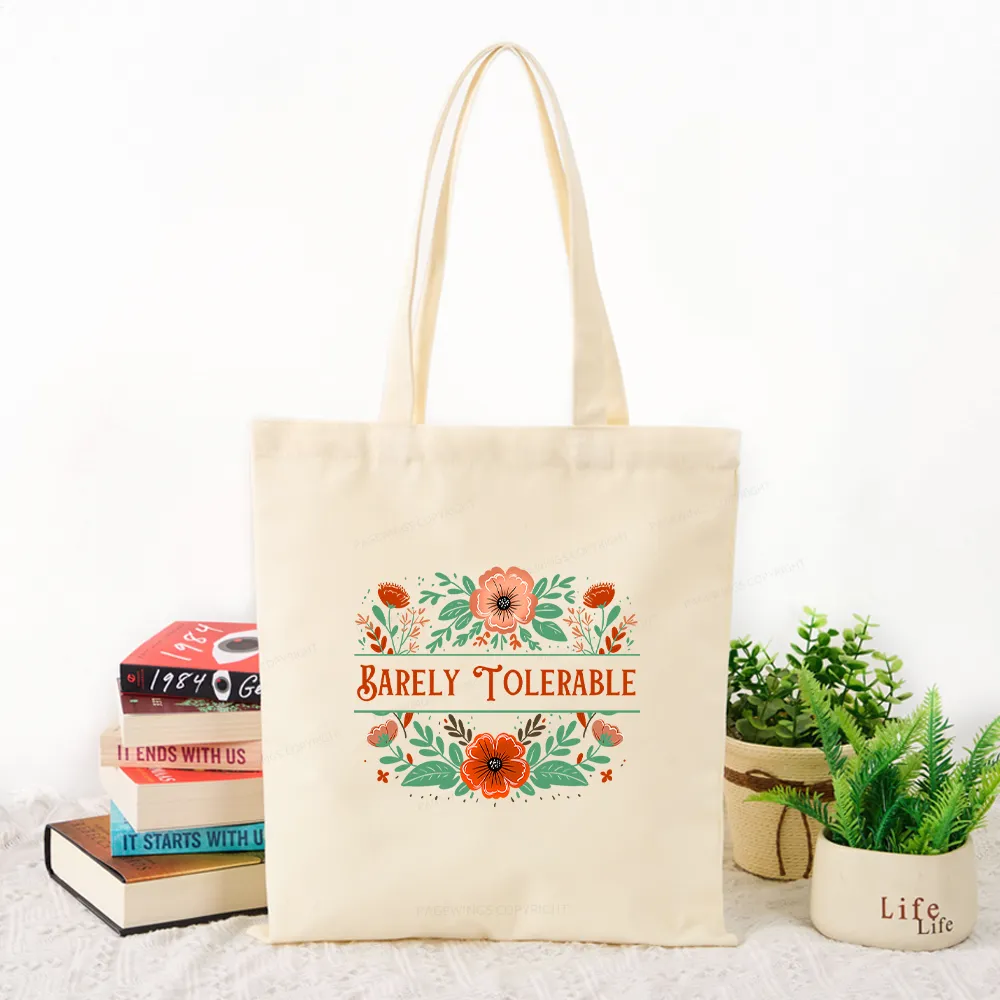 Pagewings Barely Tolerable Book Lover Bookish Tote Bag