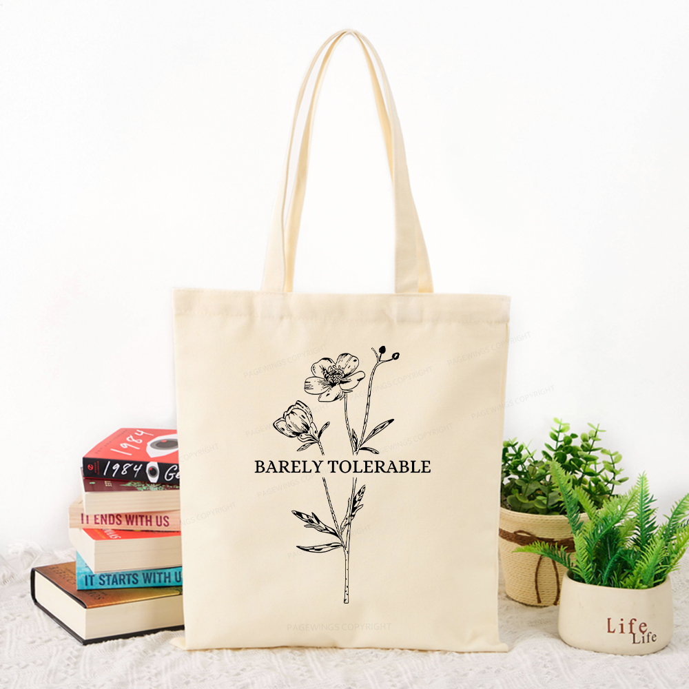 Pagewings Barely Tolerable Tote Bag