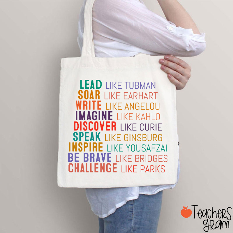 Lead Like Tubman Empowered Women Teacher Tote Bag
