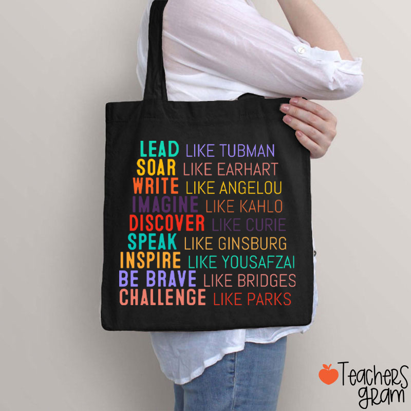 Lead Like Tubman Empowered Women Teacher Tote Bag