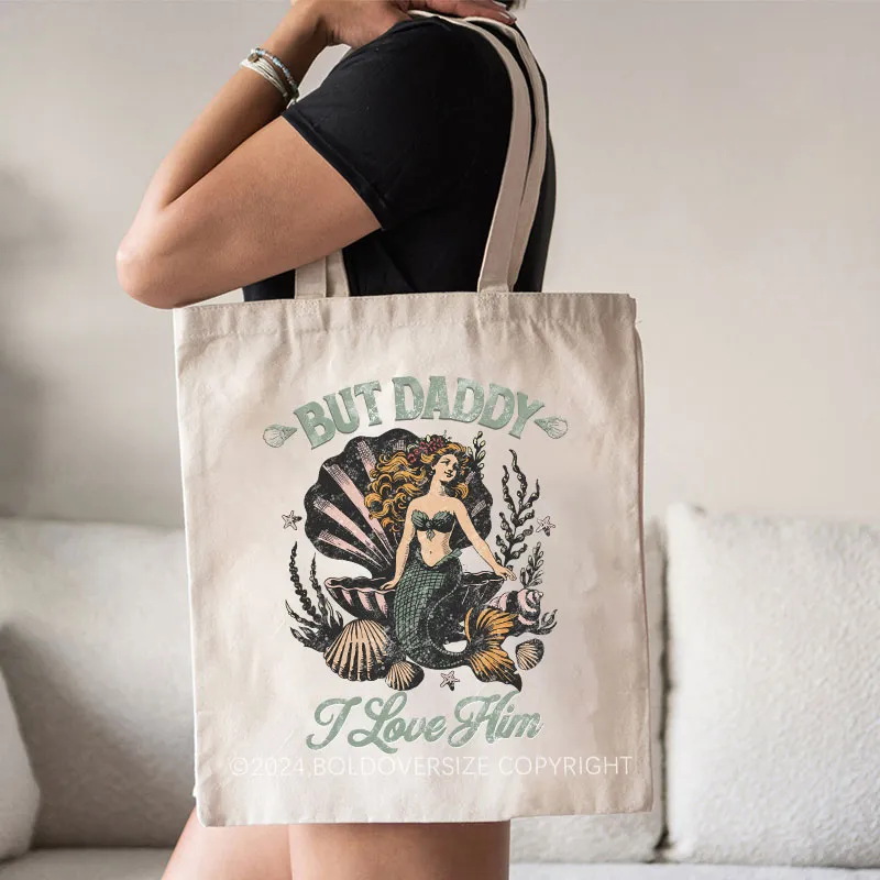 Vintage But Daddy I Love Him Tote Bag