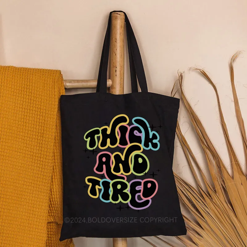 Vintage Thick And Tired Tote Bag