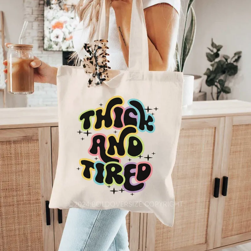 Vintage Thick And Tired Tote Bag