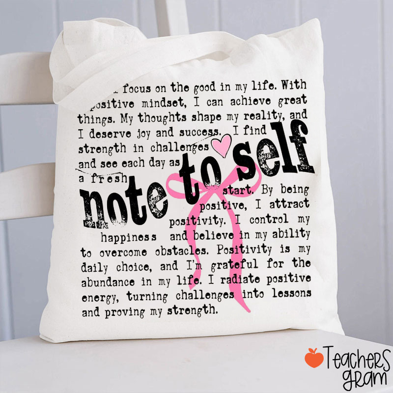 Note To Self Motivational Teacher Tote Bag