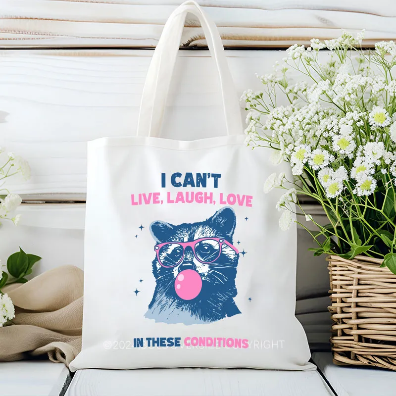Vintage Cant Live Laugh Love Raccoon Tote Bag