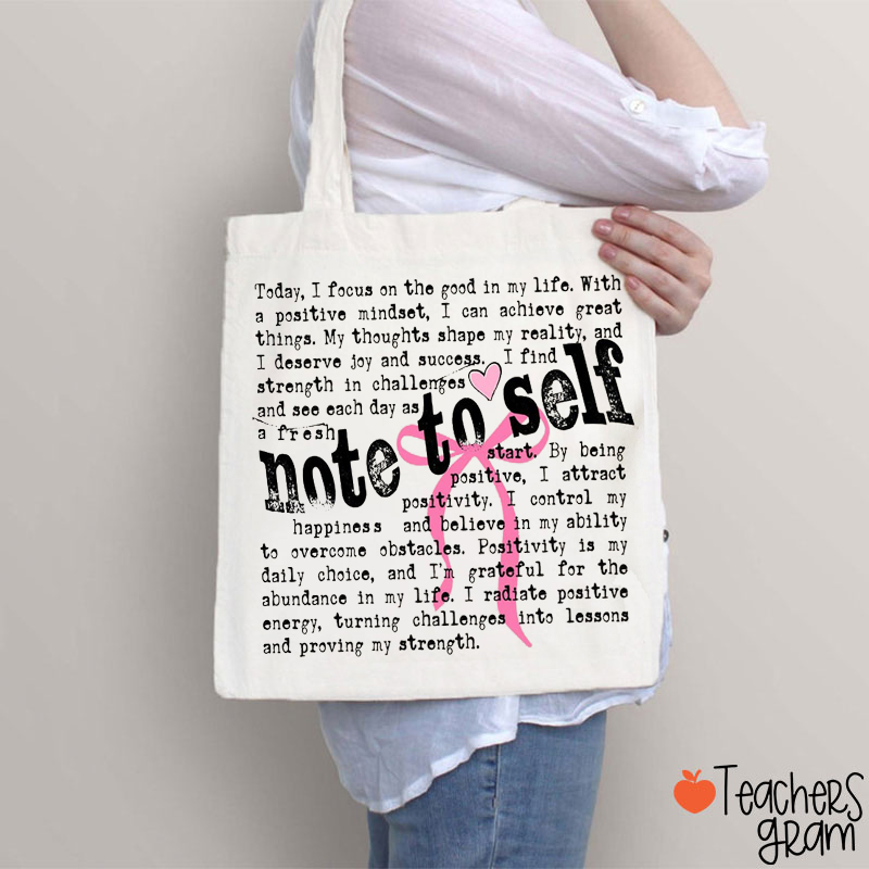 Note To Self Motivational Teacher Tote Bag