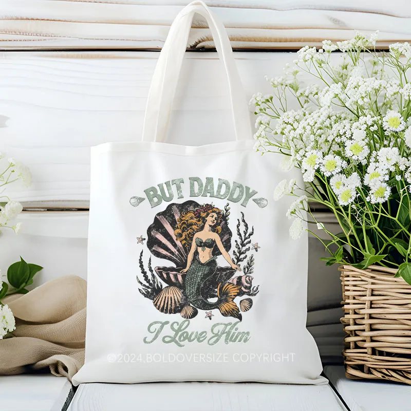 Vintage But Daddy I Love Him Tote Bag