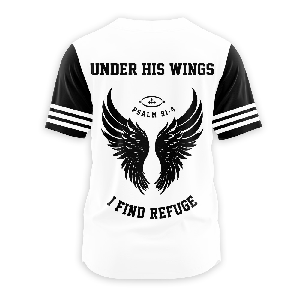 Under His Wings I Find Refuge Christian Baseball Jersey