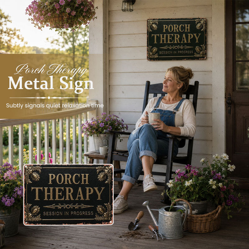“Porch Therapy” Metal Sign