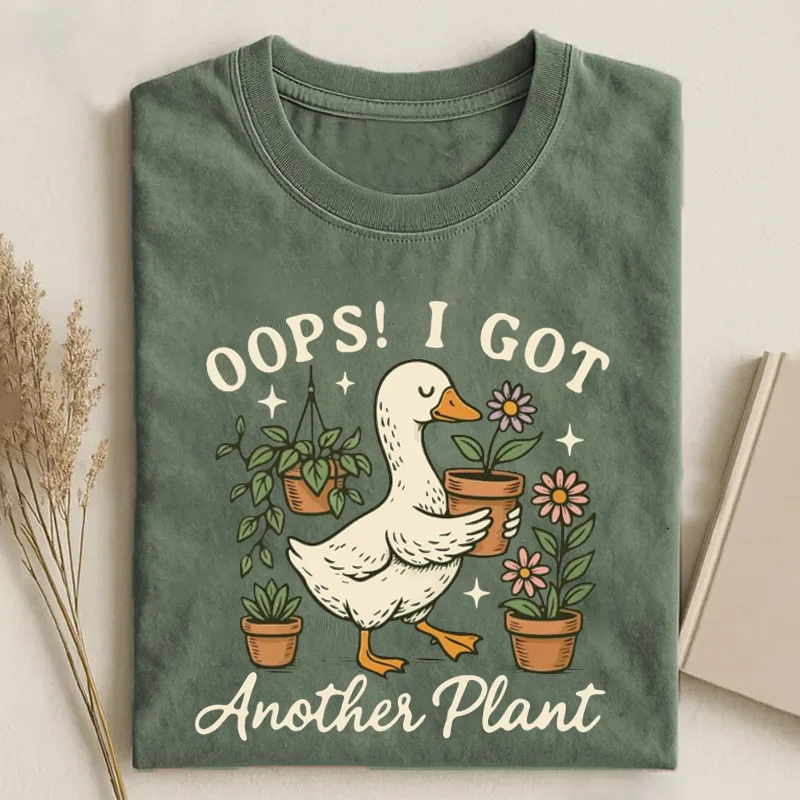 Oops I Got Another Plant T-shirt