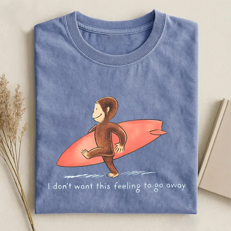 I Dont Want This Feeling To Go Away T-shirt