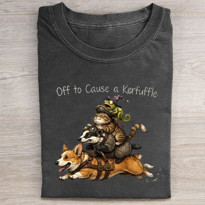 Off to Cause a Kerfuffle T-shirt