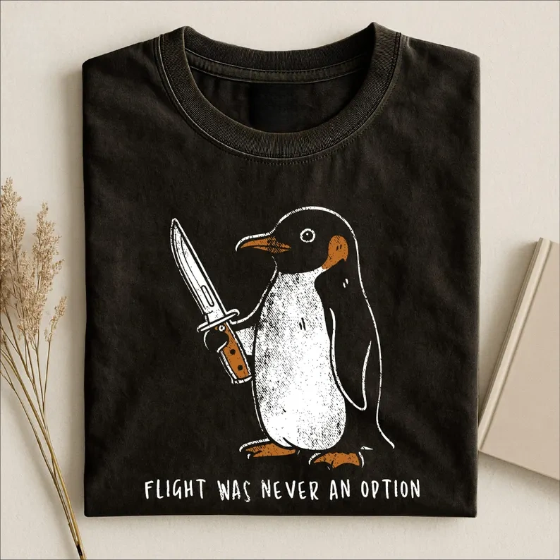 Flight Was Never An Option T-Shirt