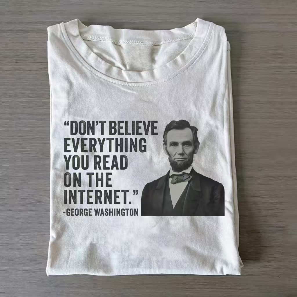 Lincoln Washington Internet Quote Funny T-shirt - Vintage Washed Apparel by VanceMade