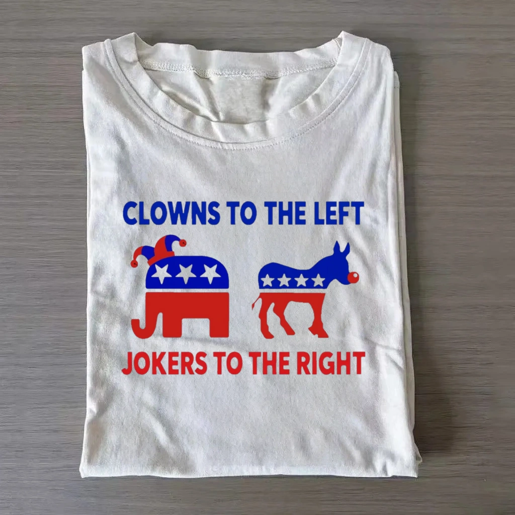Clowns to the Left Jokers to the Right T-Shirt
