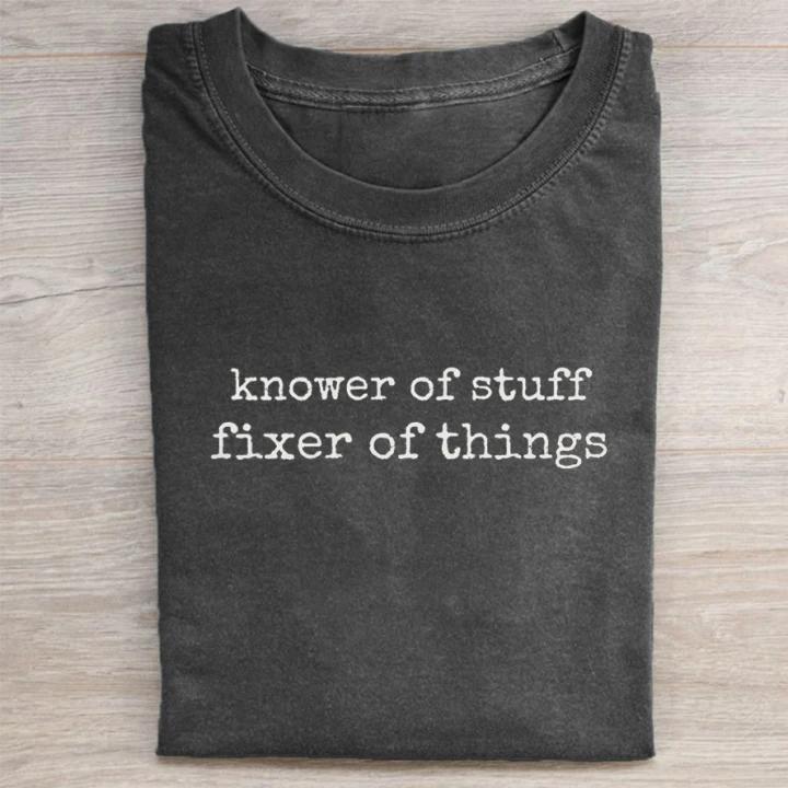 ShawnCraft® Official: Knower of Stuff • Fixer of Things T-shirt - Premium Breathable Cotton Apparel