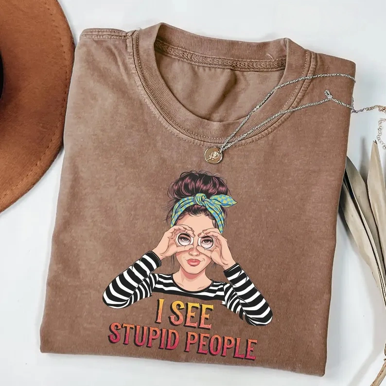 I See Stupid People Graphic T-Shirt