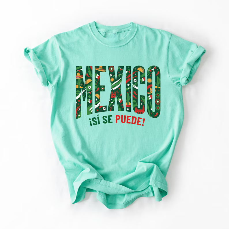 “Si Se Puede” T-shirt from Mexico