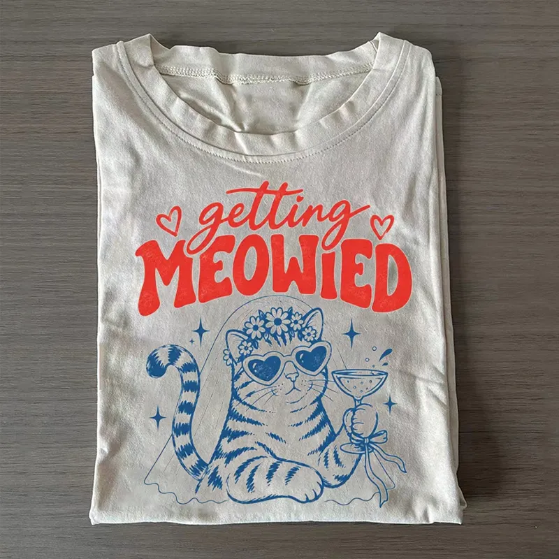 Getting Meowied T-shirt