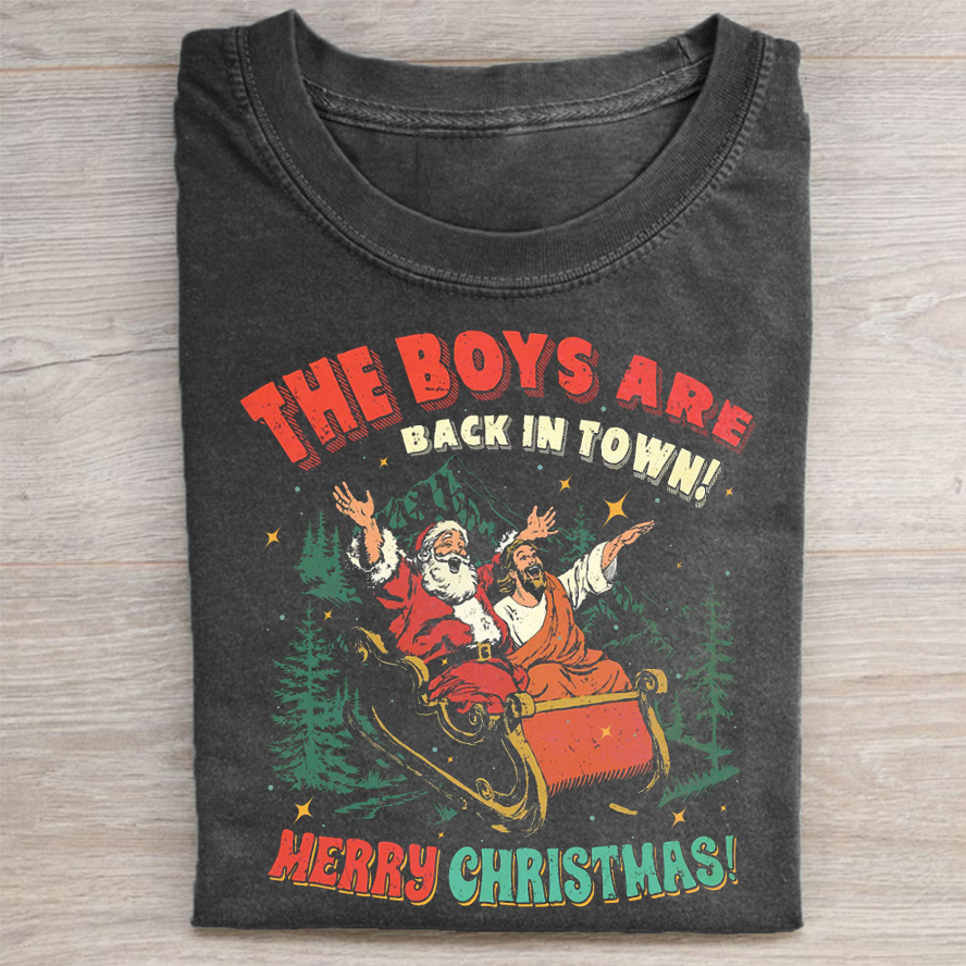 The Boys Are Back in Town Christmas T-shirt - Vintage Washed Apparel by VanceMade