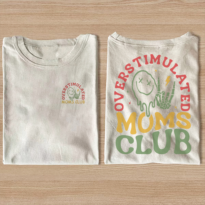 Overstimulated Moms Club T-shirt - Vintage Washed Apparel by VanceMade