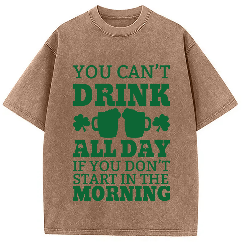 Day Drinking St Paddys Day Washed T-Shirt - Vintage Washed Apparel by VanceMade