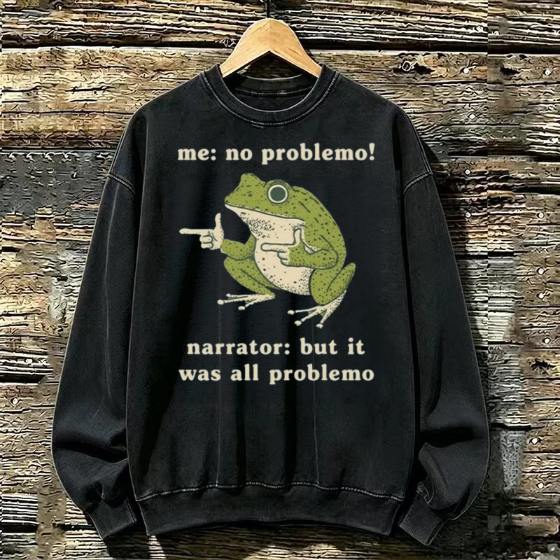 No Problemo Frog Sweatshirt