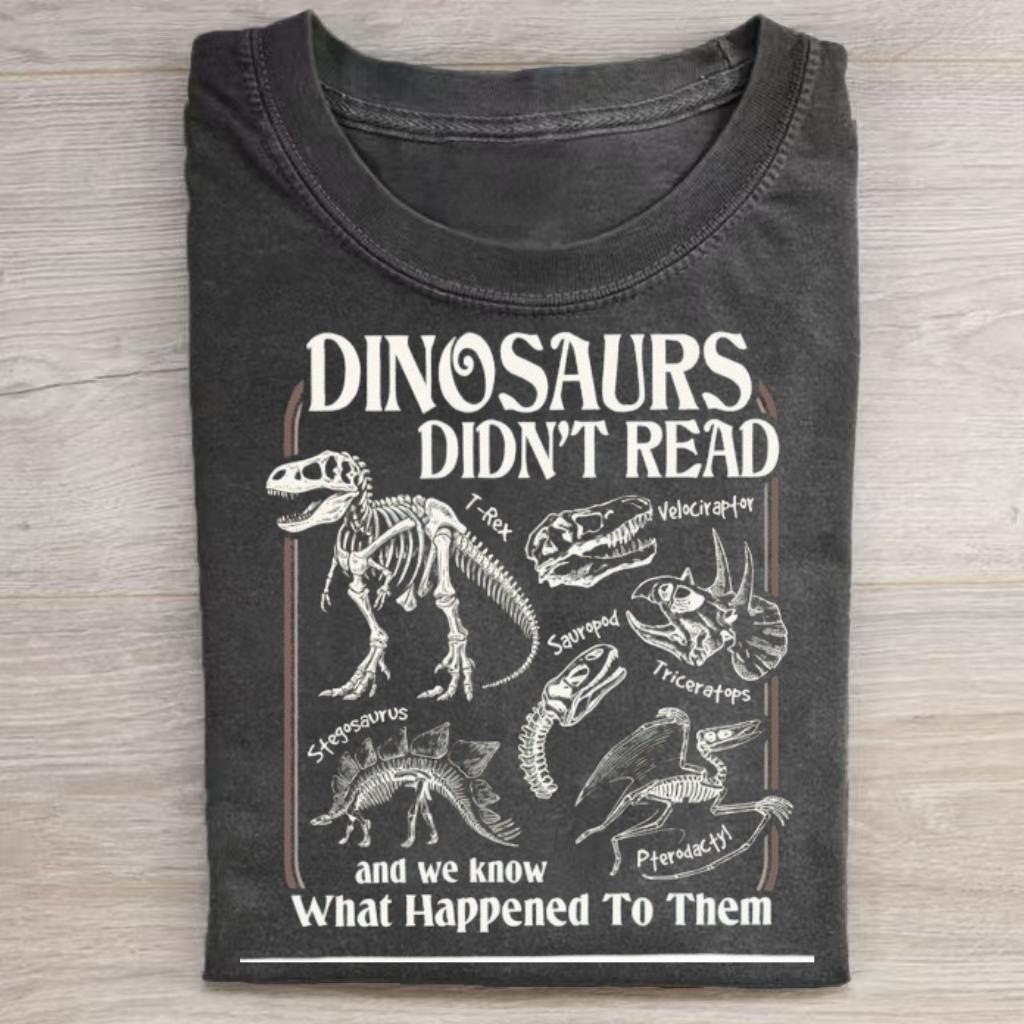 Dinosaur Skeleton Funny Quote T‑Shirt