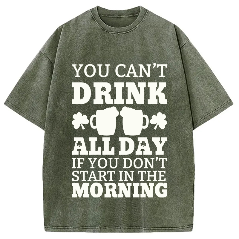Day Drinking St Paddys Day Washed T-Shirt - Vintage Washed Apparel by VanceMade