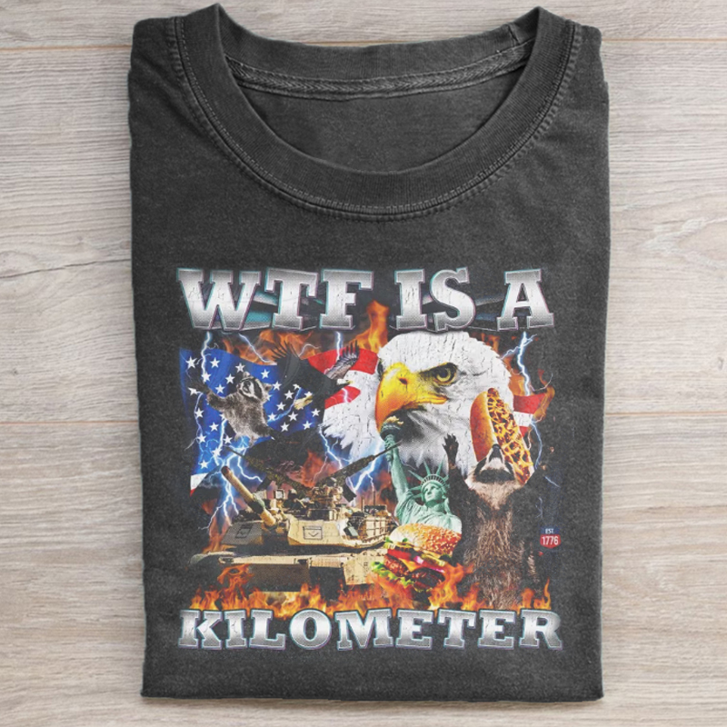 WTF Is A Kilometer T-shirt