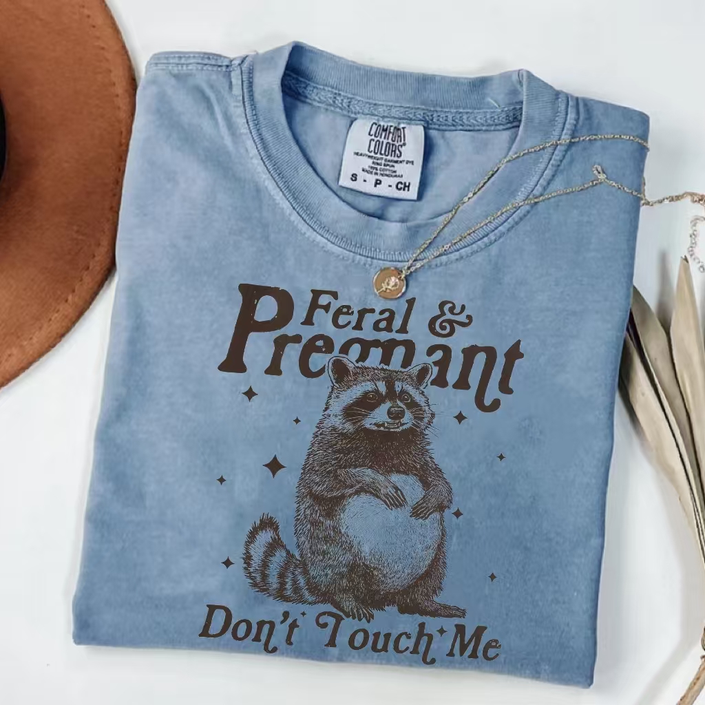 Feral & Pregnant Don't Touch Me T-Shirt - Vintage Washed Apparel by VanceMade