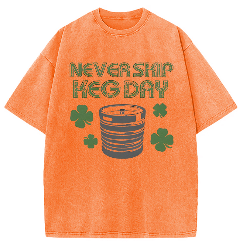 Never Skip Keg Day Washed T-Shirt-Vance