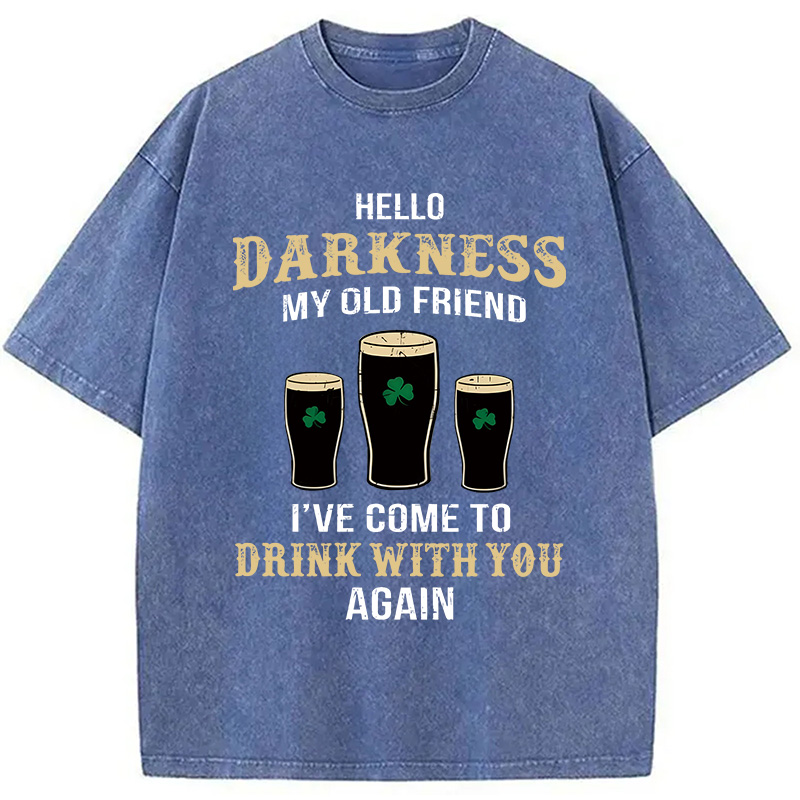 Hello Darkness My Old Friend St Patrick's Day Washed T-Shirt - Vintage Washed Apparel by VanceMade