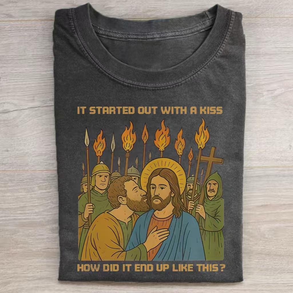 "It Started Out With a Kiss" Jesus Judas Meme T-shirt - Vintage Washed Apparel by VanceMade