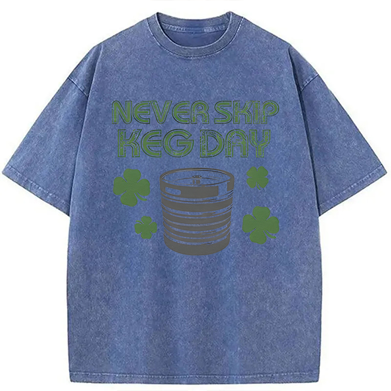 Never Skip Keg Day Washed T-Shirt-Vance
