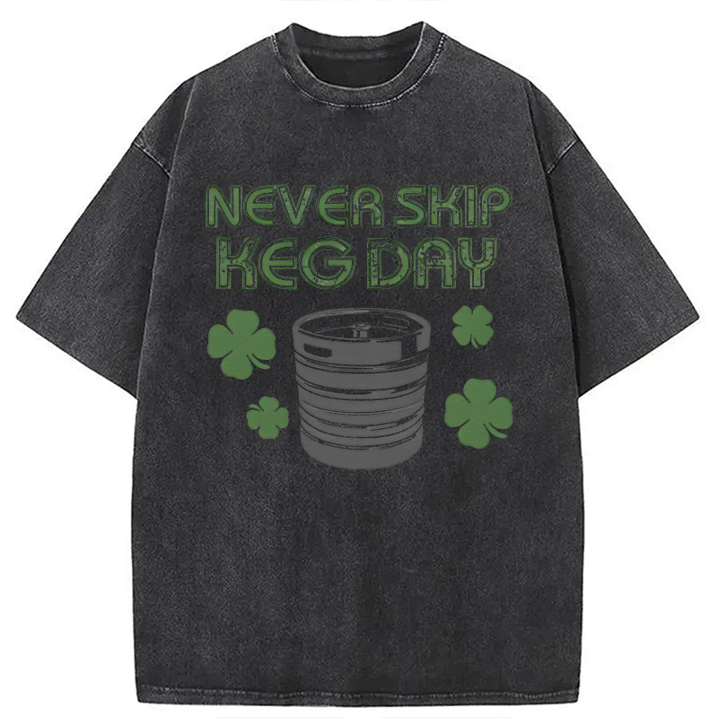Never Skip Keg Day Washed T-Shirt-Vance