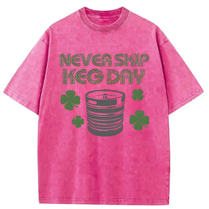 Never Skip Keg Day Washed T-Shirt-Vance