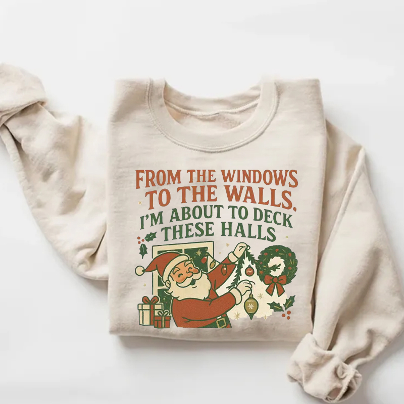 From The Windows to the Walls Deck These Halls Sweatshirt - Vintage Washed Apparel by VanceMade