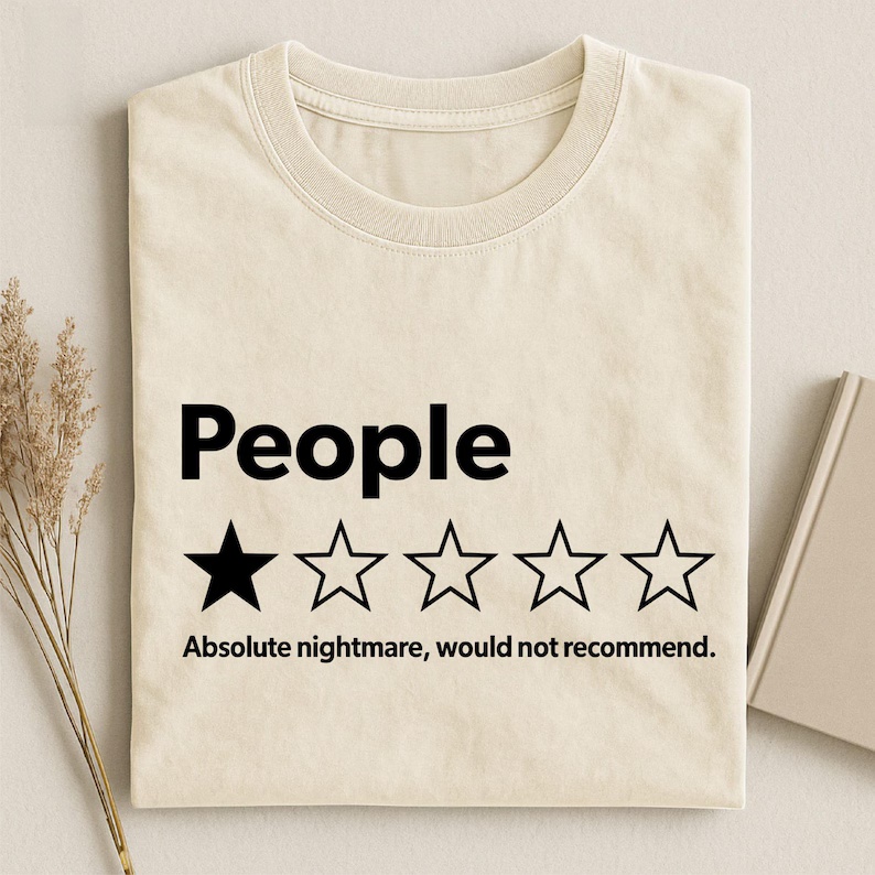 Absolute Nightmare Would Not Recommend T-Shirt