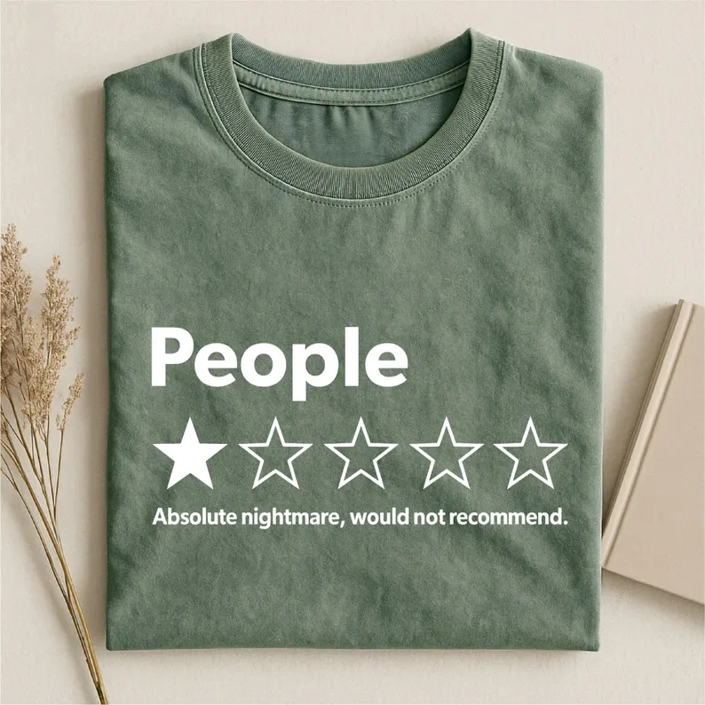 Absolute Nightmare Would Not Recommend T-Shirt