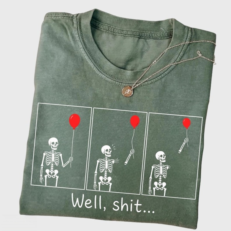Well Skeleton Dark Humor T-Shirt