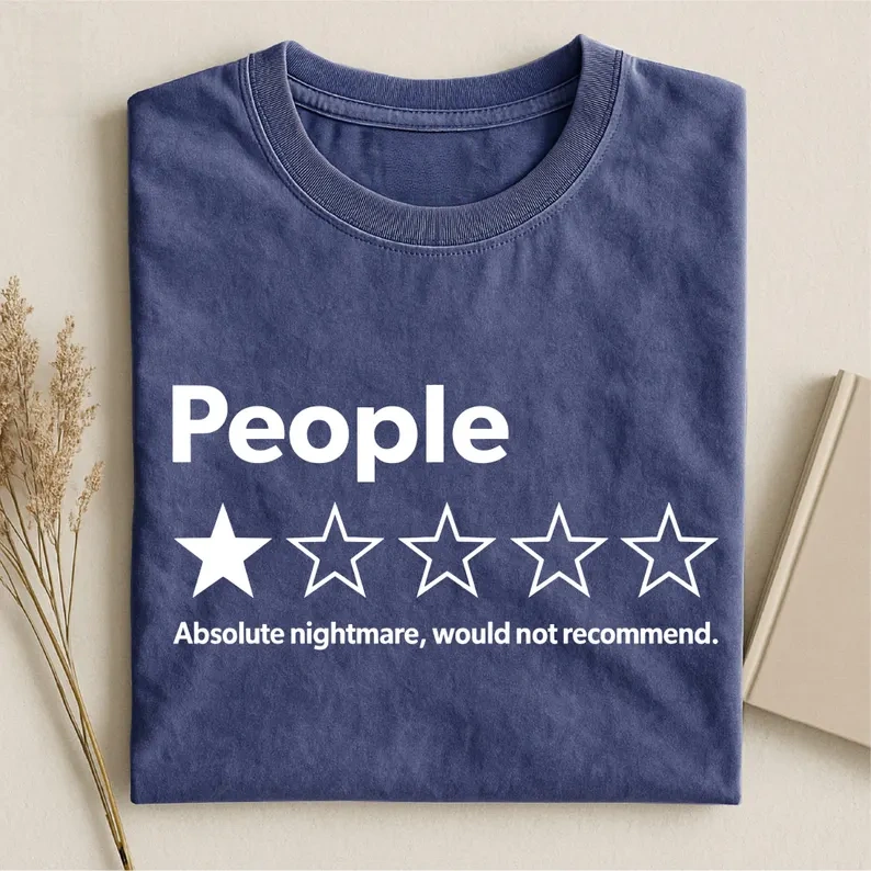 Absolute Nightmare Would Not Recommend T-Shirt