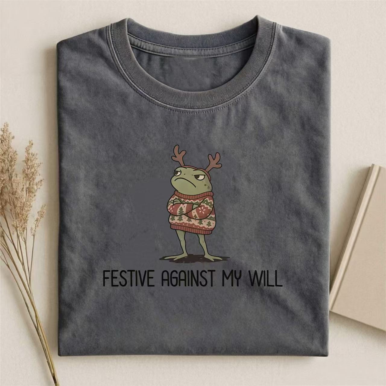 Festive Against My Will Grumpy Frog Christmas T-shirt