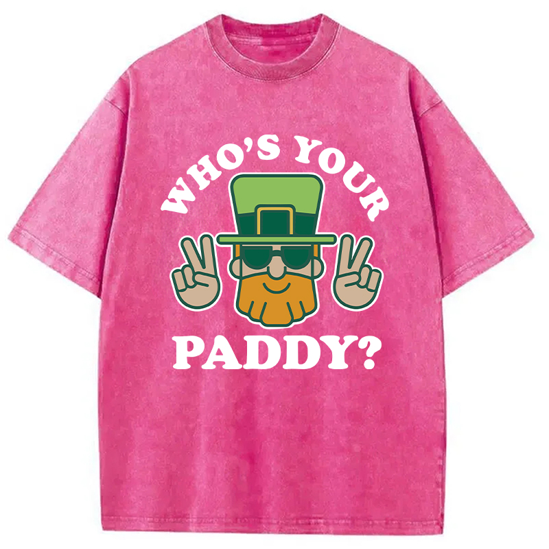 Who's Your Paddy Washed T-Shirt - Vintage Washed Apparel by VanceMade