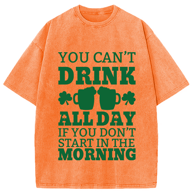 Day Drinking St Paddys Day Washed T-Shirt - Vintage Washed Apparel by VanceMade