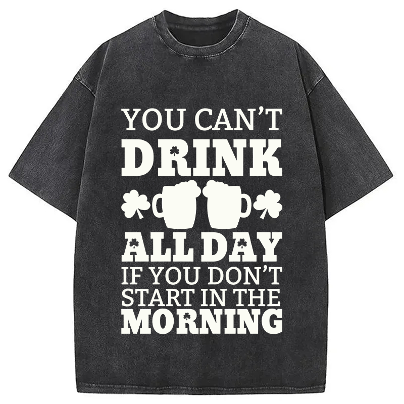 Day Drinking St Paddys Day Washed T-Shirt - Vintage Washed Apparel by VanceMade