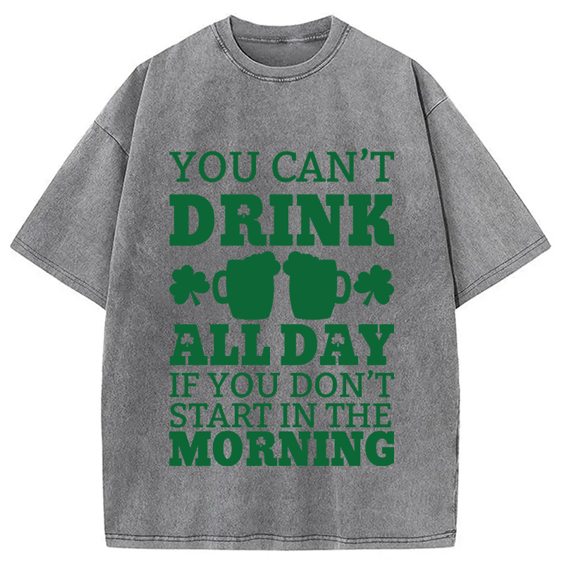 Day Drinking St Paddys Day Washed T-Shirt - Vintage Washed Apparel by VanceMade